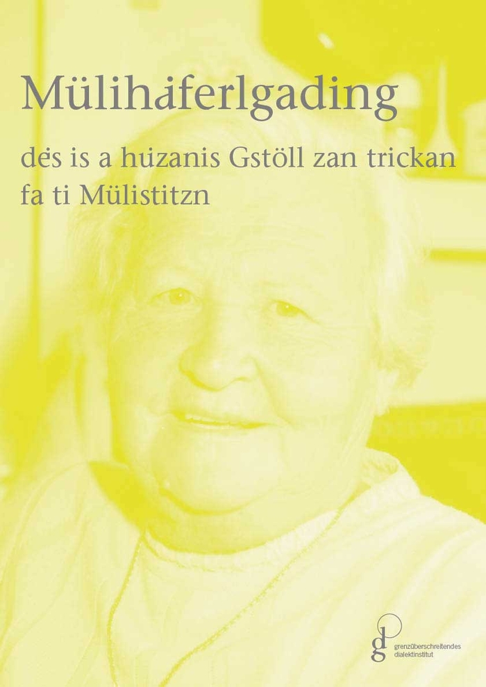 Plakat mit hianzischer Mundart für das Grenzüberschreitende Dialektinstitut