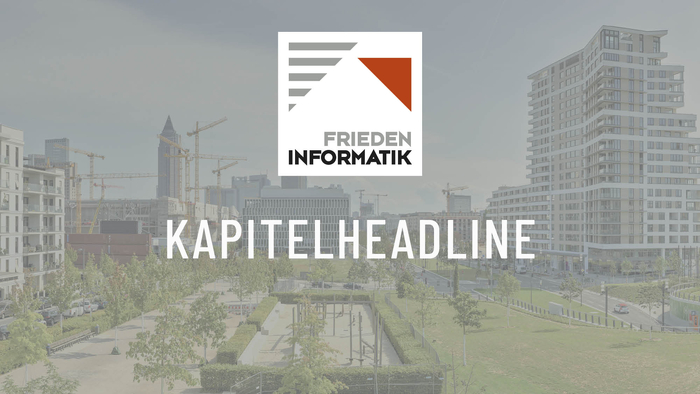 Frieden Informatik PowerPoint Produktpräsentation Kapitelfolie